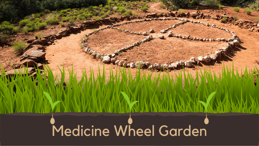 Medicine Wheel Garden