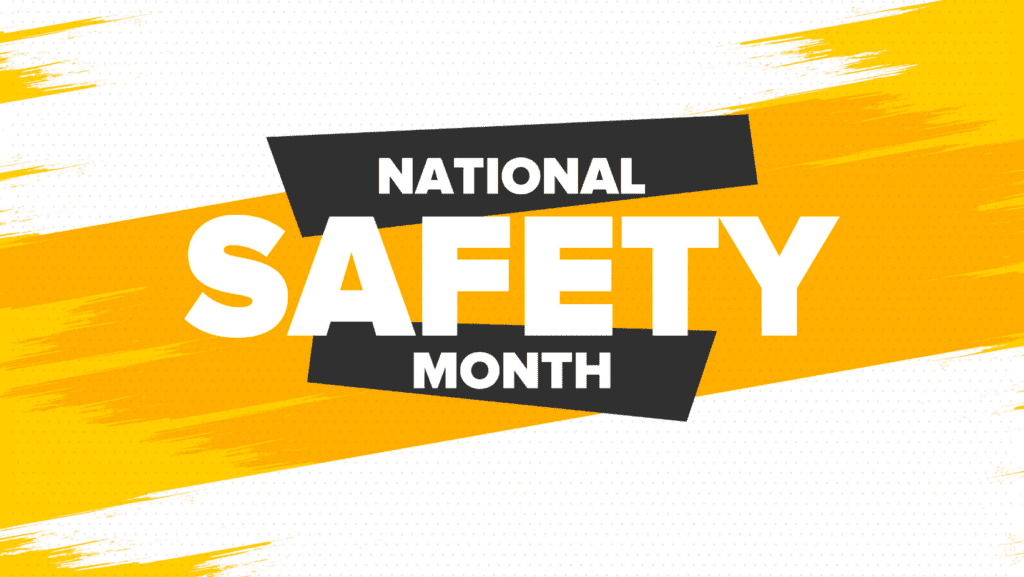 National Safety Month Ways to Keep Your Community Protected North