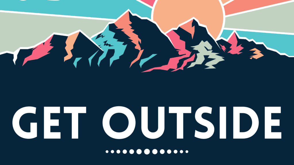 Get Outside