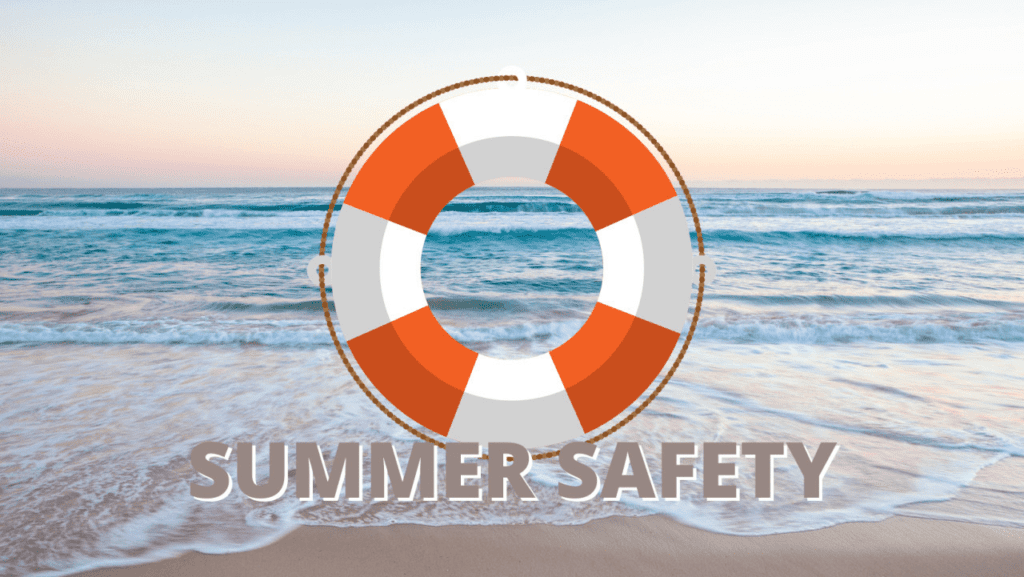 Summer Safety